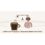 Illustrated concept showing the balance between coffee consumption and pregnancy health with a coffee cup, pregnant woman silhouette, and balance scale symbolizing informed decision-making